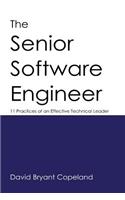 The Senior Software Engineer: 11 Practices of an Effective Technical Leader(English)