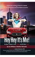 Hey Hey It's Me! - No More 'Trying' to 'Lose' Weight and No More 'Diets'
