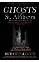 Ghosts of St. Andrews - A Ghost Tour of the Ancient City