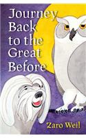 Journey Back to the Great Before