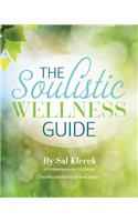 The Soulistic Wellness Guide