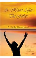A Heart After The Father