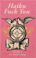 Haiku Fuck You