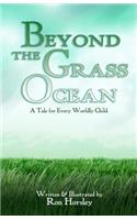 Beyond the Grass Ocean (Text Edition)