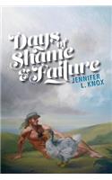 Days of Shame & Failure