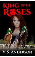 King of the Roses