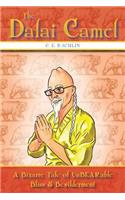 The Dalai Camel: A Bizarre Tale of Unbearable Bliss & Bewilderment