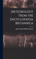 Meteorology From the Encyclopædia Britannica