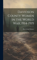 Davidson County Women in the World war, 1914-1919