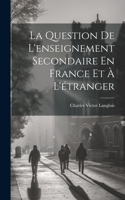 Question De L'enseignement Secondaire En France Et À L'étranger