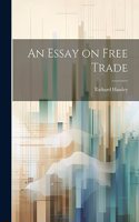 Essay on Free Trade