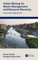 Urban Mining for Waste Management and Resource Recovery