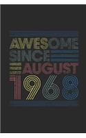 Awesome Since August 1968: Graph Paper Notebook / Journal (6 X 9 - 5 Squares per inch - 120 Pages) - August Birthday Gift Idea