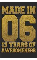 Made In 06 13 Years Of Awesomeness
