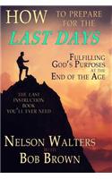 How to Prepare for the Last Days