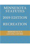 Minnesota Statutes 2019 Edition Recreation