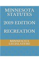 Minnesota Statutes 2019 Edition Recreation