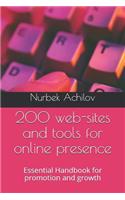 200 Web-Sites and Tools for Online Presence