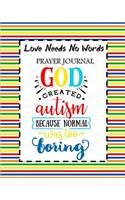 Love Needs No Words Prayer Journal