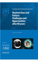 Neutron Stars and Pulsars (IAU S291)