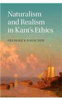Naturalism and Realism in Kant's Ethics