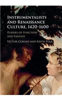 Instrumentalists and Renaissance Culture, 1420-1600