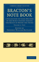 Bracton's Note Book: A Collection of Cases Decided in the King's Courts During the Reign of Henry the Third