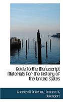 Guide to the Manuscript Materials for the History of the United States