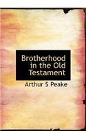 Brotherhood in the Old Testament: (English)