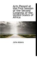 Acts Passed at the First Session of the Second Congress of the United States of Africa