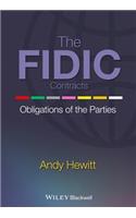 The FIDIC Contracts: Obligations of the Parties