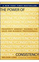 Power of Consistency: Prosperity Mindset Training for Sales and Business Professionals