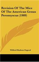 Revision Of The Mice Of The American Genus Peromyscus (1909)