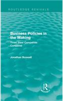 Business Policies in the Making (Routledge Revivals)