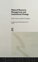 Natural Resource Management and Institutional Change