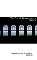 The French Revolution