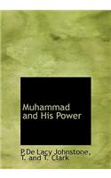 Muhammad and His Power