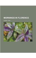 Mornings in Florence: (English)
