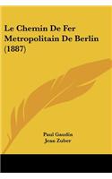 Chemin De Fer Metropolitain De Berlin (1887)
