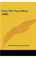 Cose Che Succedono (1886)