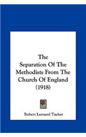 The Separation of the Methodists from the Church of England (1918)