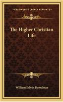 The Higher Christian Life