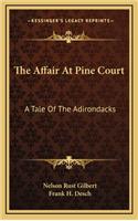 The Affair at Pine Court