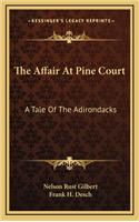 The Affair at Pine Court