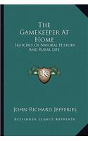 Gamekeeper At Home