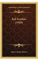 Kid Scanlan (1920)