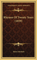 Rhymes of Twenty Years (1859)