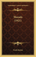 Threads (1921)