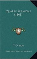 Quatre Sermons (1861)