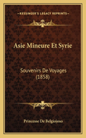 Asie Mineure Et Syrie